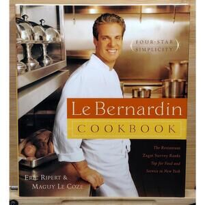 Le Bernardin Cookbook‎ by Eric Ripert & Maguy Le Coze